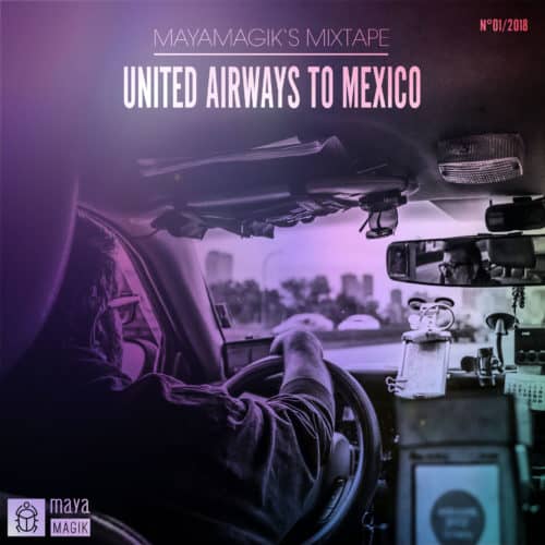 Mayamagik Mixtape United Airways