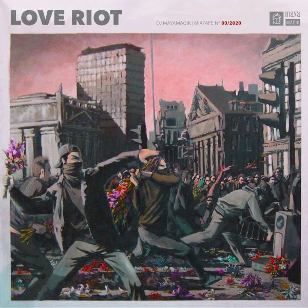 Love Riot Mixtape
