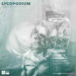 Lycopodium Homeopathic Remedy DJ Mixtape Baja California Consulting